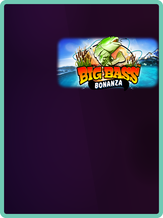 Big Bass Bonanza